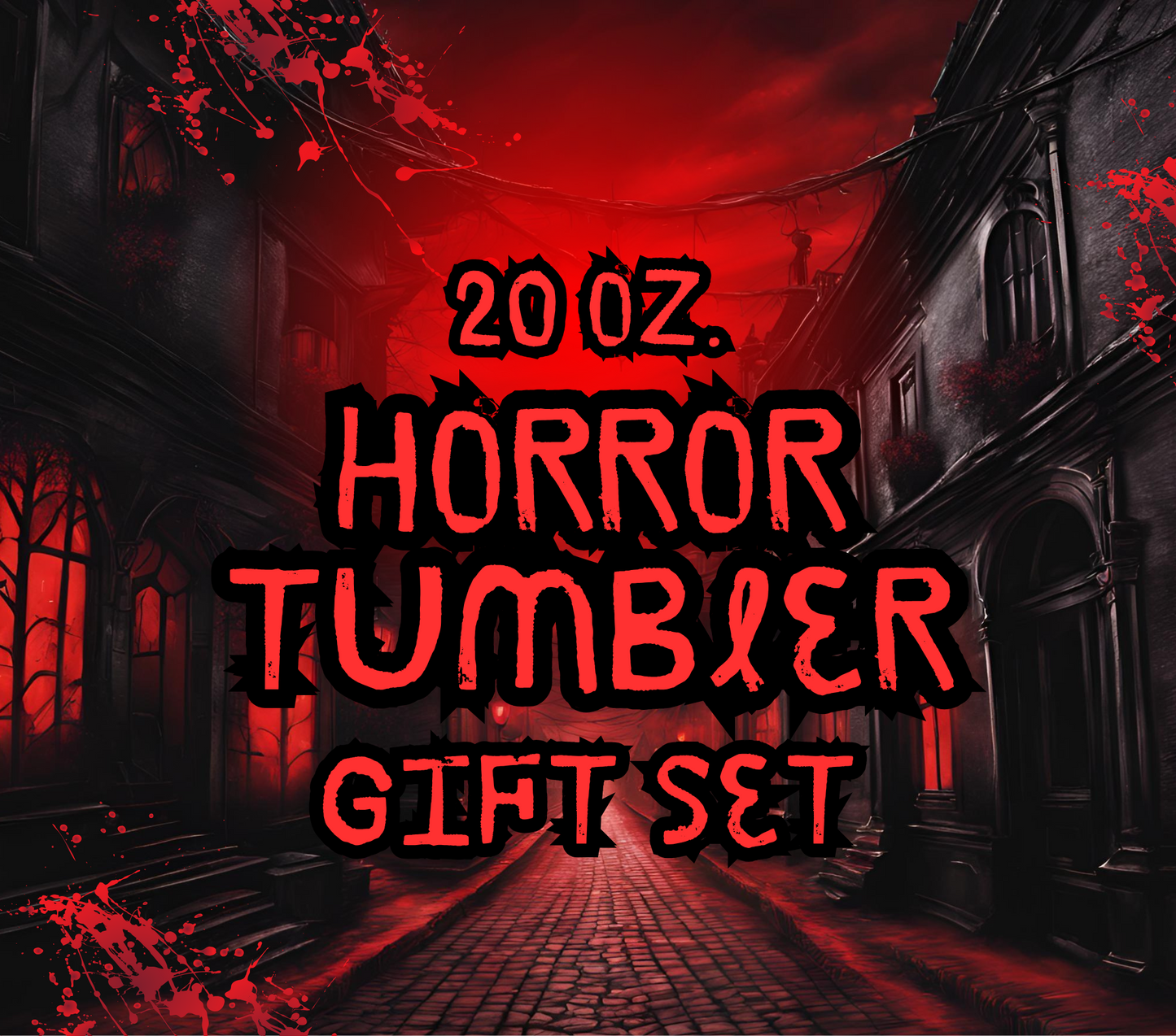 Horror Tumbler 20 oz Skinny Tumbler Gift Set