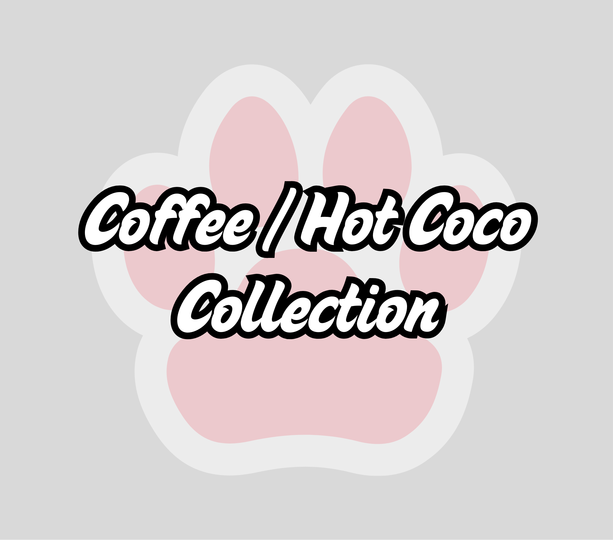 Coffee & Hot Coco Collection