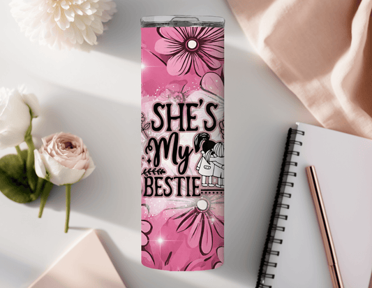 Best Friend She's My Bestie 20 oz Skinny Tumbler