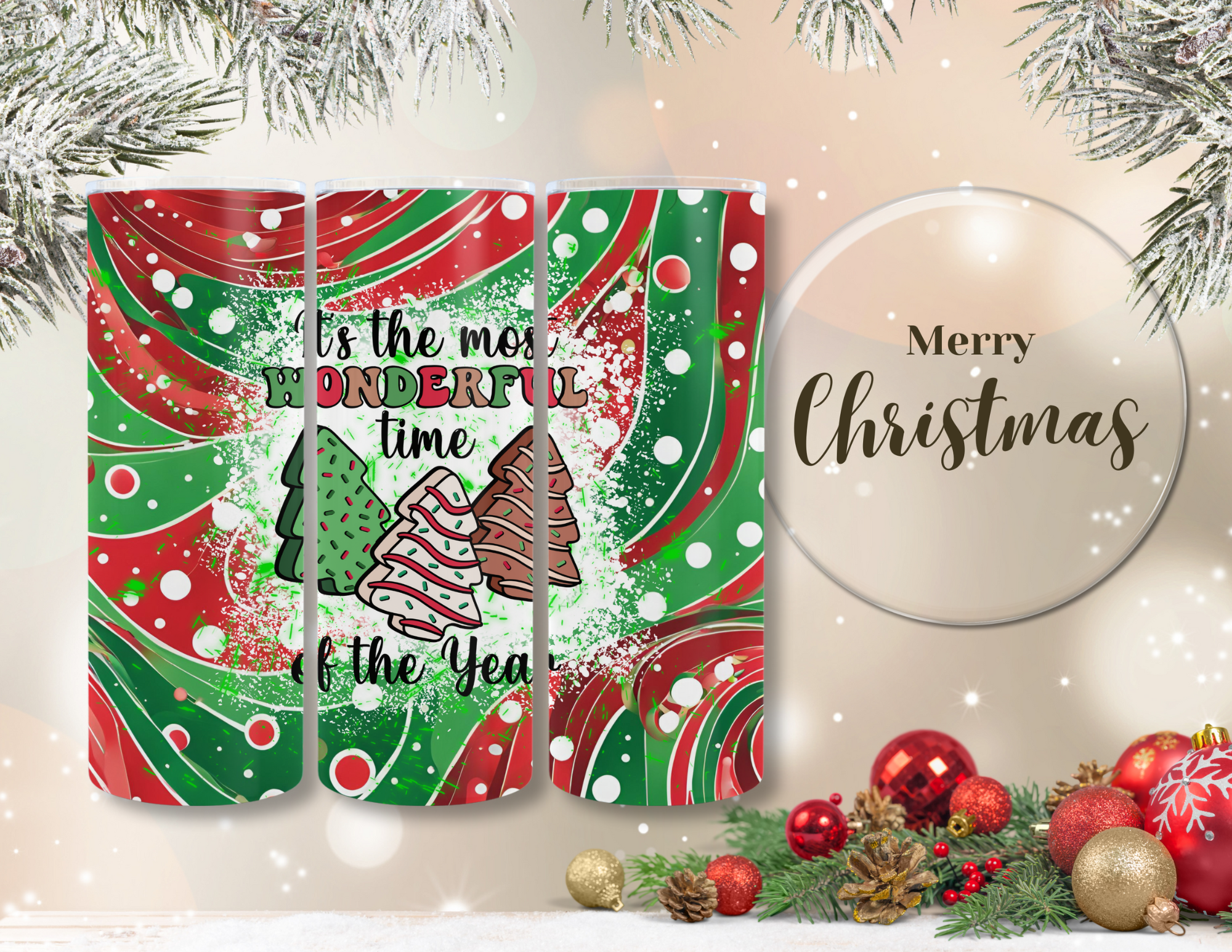 Christmas It's the Most Wonderful Time of the Year Tree Cake 20 oz Skinny Sublimation Tumbler