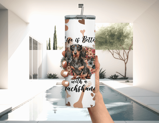 Dachshund Life is Better 20 oz Skinny Tumbler