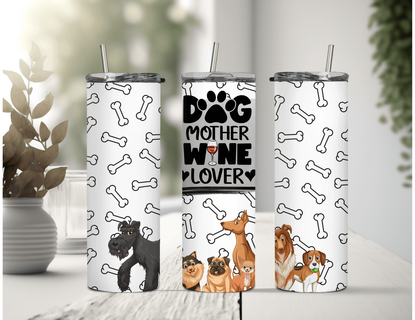 Dog Mother Wine Lover 20 oz Skinny Tumbler