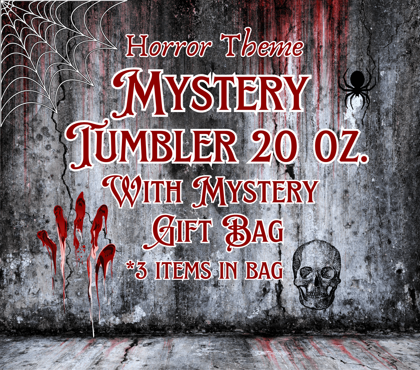 Horror Themed Mystery Tumbler with Gift Bag