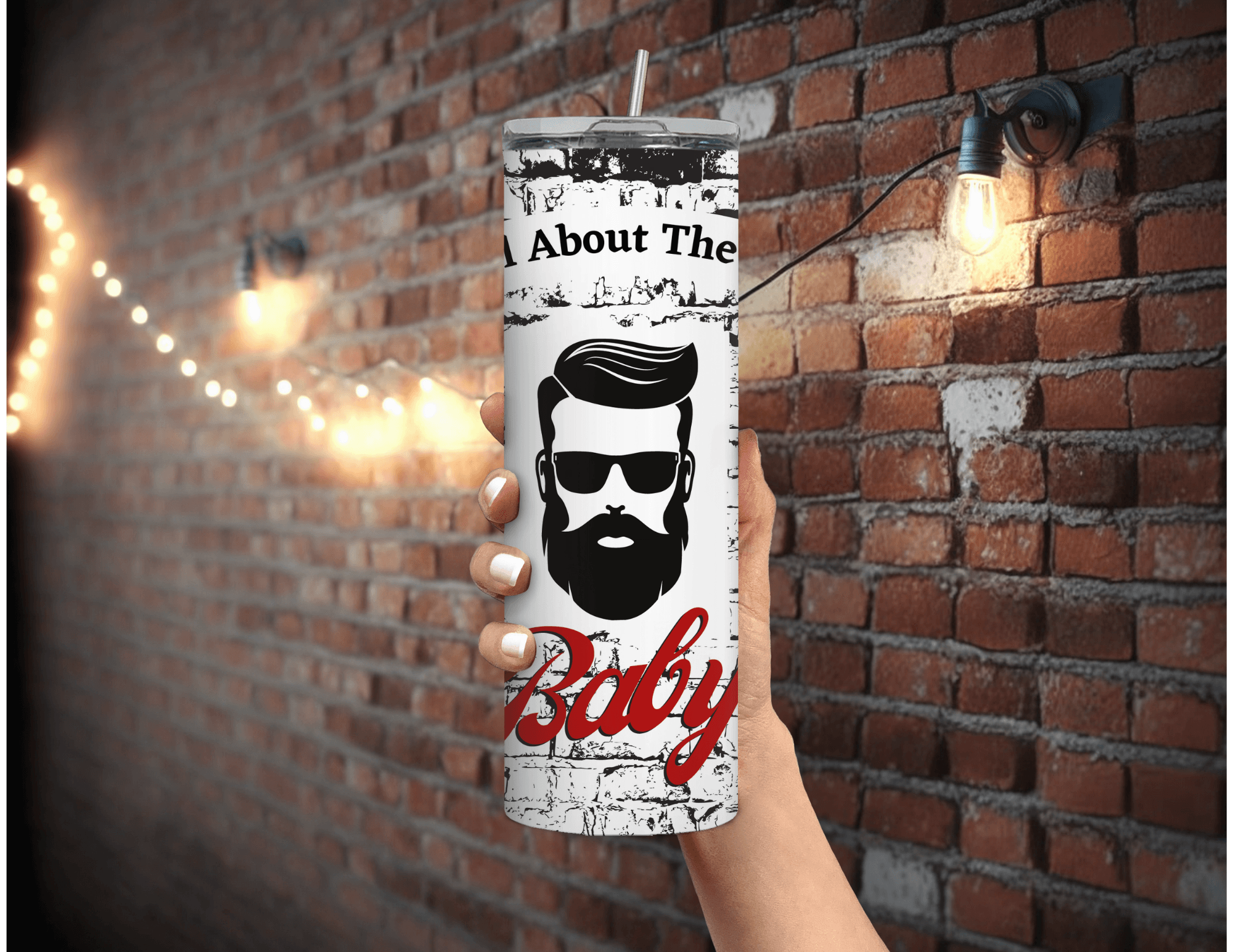 It's all about the Beard Baby 20 oz Skinny Tumbler