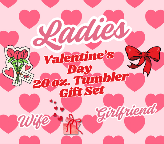 Ladies Valentines Day 20 oz Skinny Tumbler Gift Set