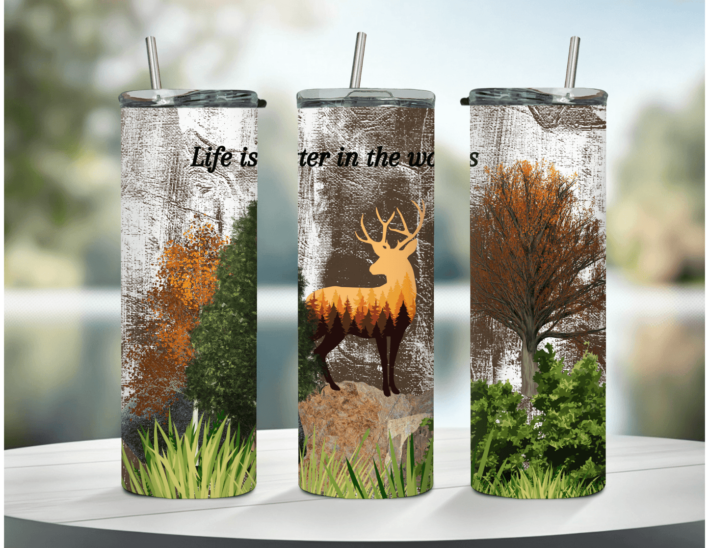 Life is Better in the Woods 20 oz Skinny Tumbler