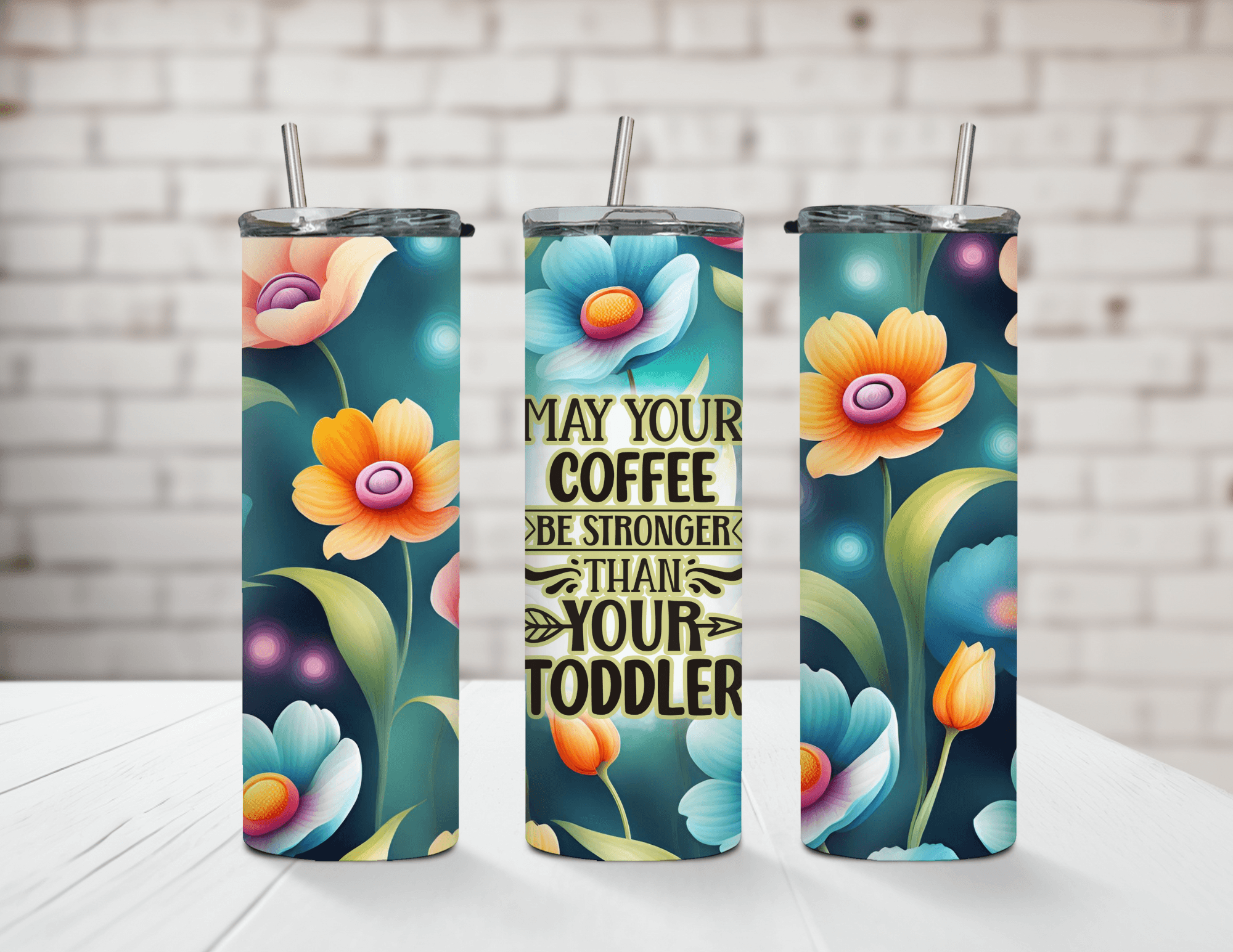 Sarcastic Mom Tumbler May Your Coffee be Strong 20 oz Skinny Tumbler