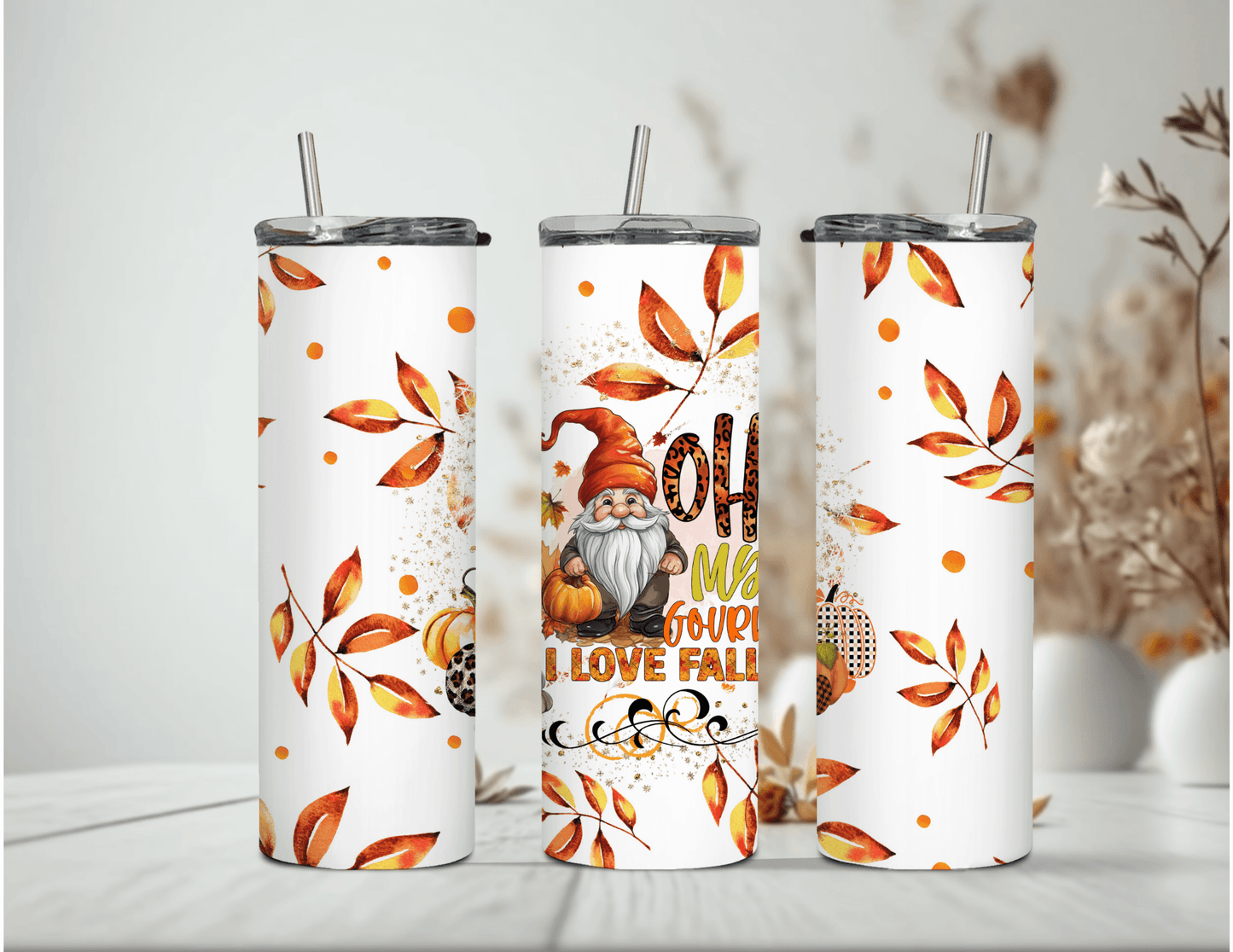 Oh My Gourd I Love Fall 20 oz Skinny Tumbler