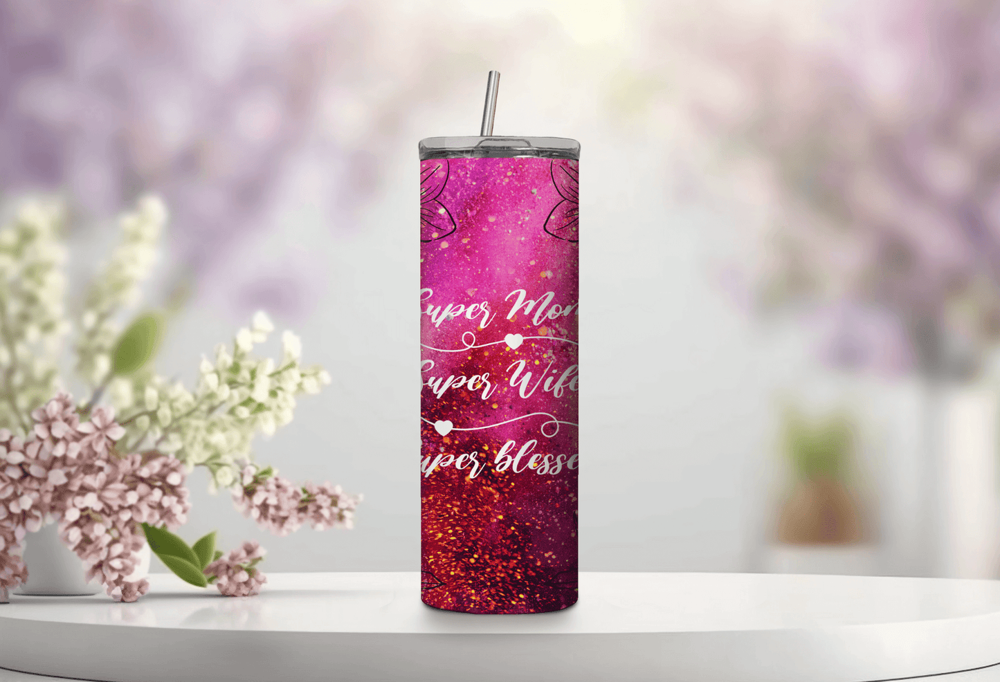 Super Mom Super Wife 20 oz Skinny Tumbler