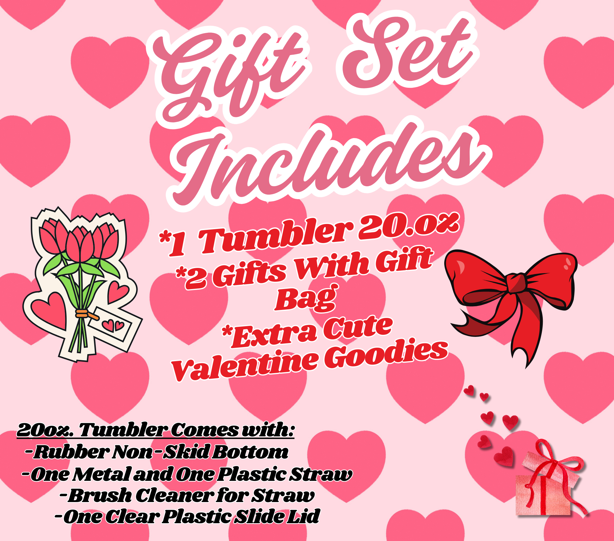 Ladies Valentines Day 20 oz Skinny Tumbler Gift Set